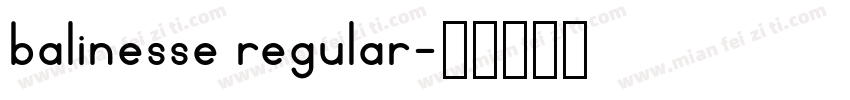 balinesse regular字体转换